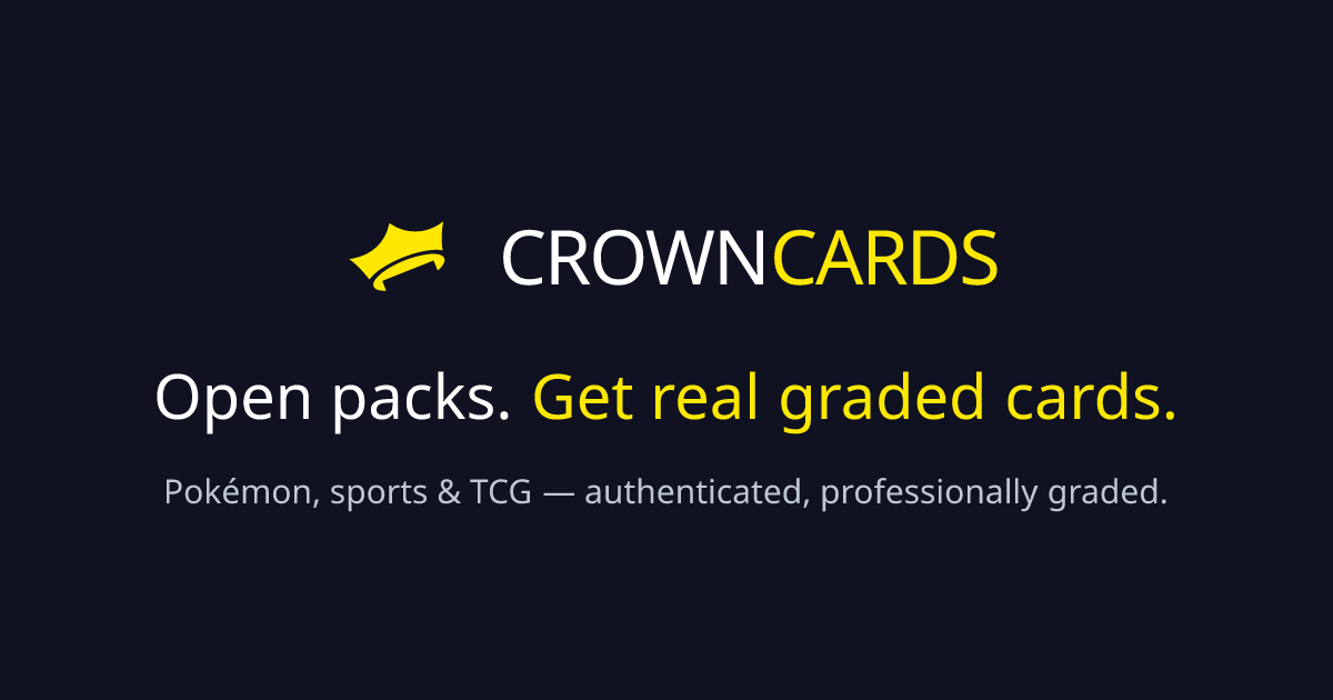 CrownCards — Open Packs, Get Real Graded Cards